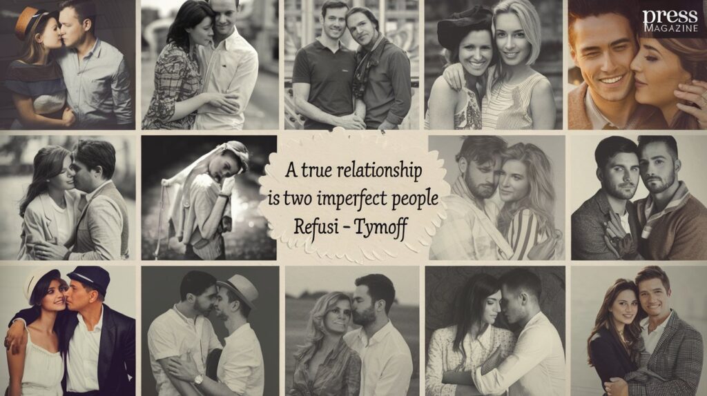 A True Relationship Is Two Imperfect People Refusi – Tymoff