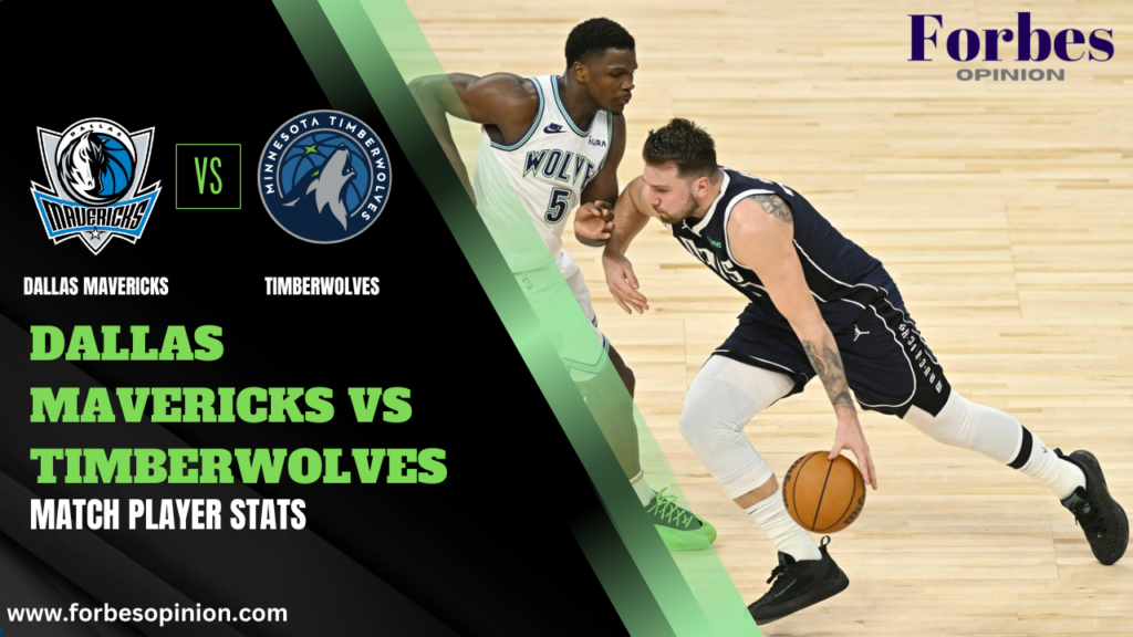 Dallas Mavericks vs Timberwolves Match Player Stats