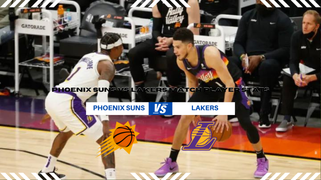 Phoenix Suns vs Lakers Match Player Stats