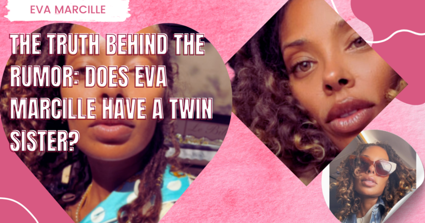 Eva Marcille twin sister: Eva Twin?