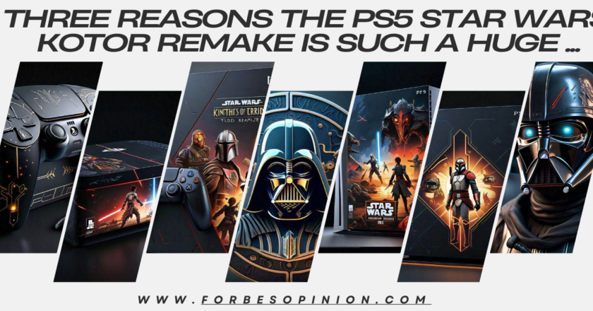 Three Reasons The Ps5 Star Wars: Kotor Remake Is Such A Huge …