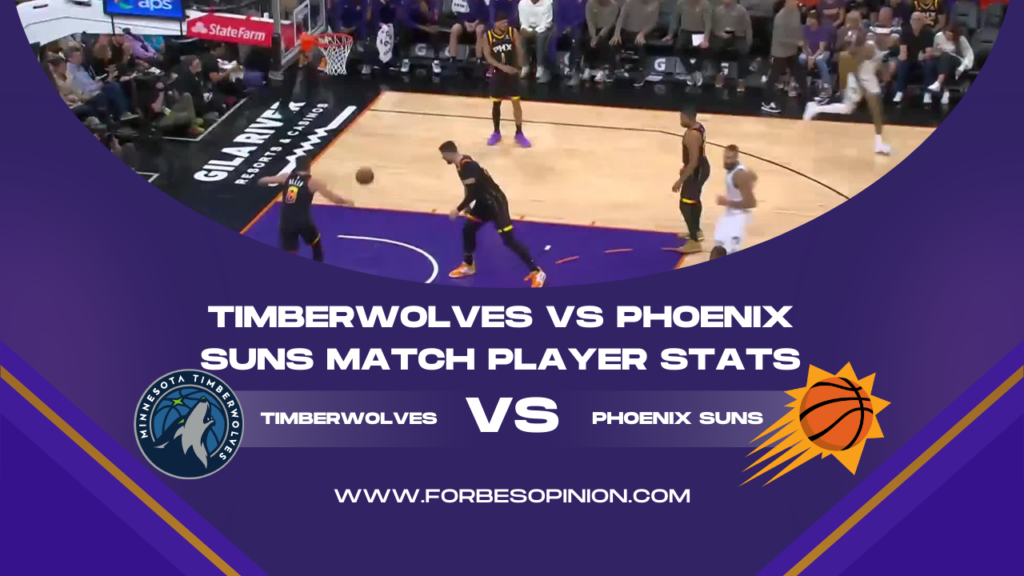 Timberwolves vs Phoenix Suns match player stats