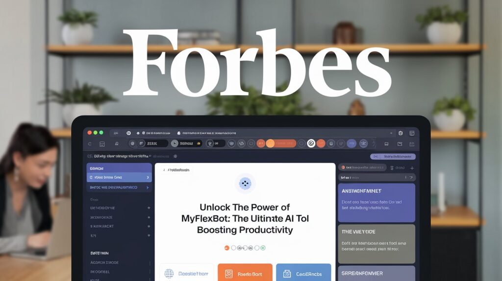 Unlock the Power of MyFlexBot: The Ultimate AI Tool for Boosting Productivity